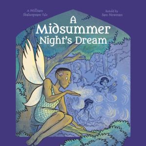 Shakespeares Tales A Midsummer Nigh..., Samantha Newman