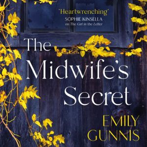 The Midwifes Secret, Emily Gunnis