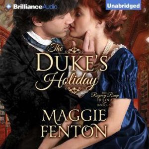 The Dukes Holiday, Maggie Fenton