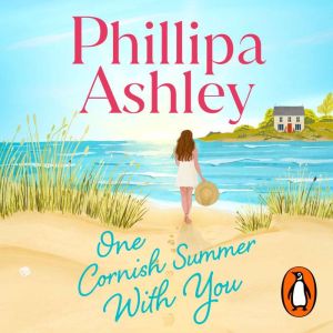 One Cornish Summer With You, Phillipa Ashley