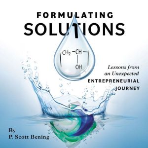 Formulating Solutions, P. Scott Bening