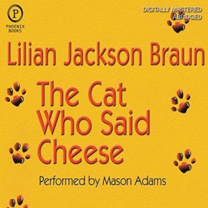 The Cat Who Said Cheese, Lilian Braun