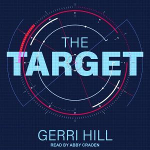 The Target, Gerri Hill