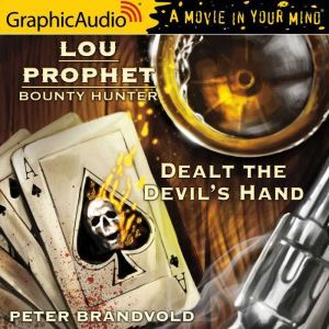 Dealt the Devil's Hand, Peter Brandvold