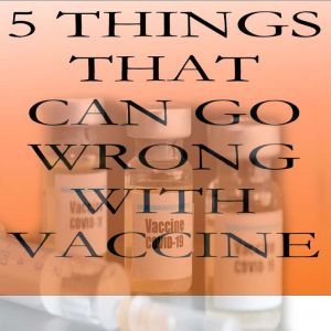 5 Things That Can Go Wrong With Vacci..., Media Picks