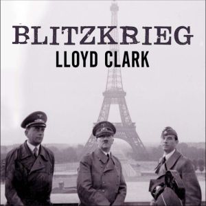 Blitzkrieg, Lloyd Clark