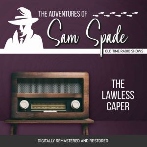 Adventures of Sam Spade The Lawless ..., Jason James