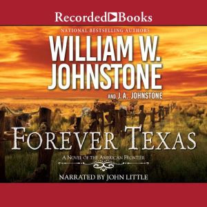 Forever Texas, J.A. Johnstone