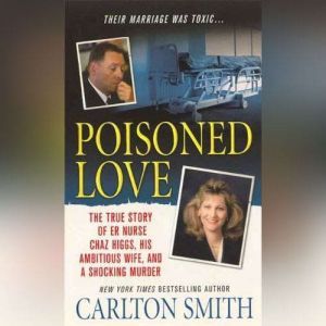 Poisoned Love, Carlton Smith