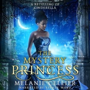 The Mystery Princess, Melanie Cellier
