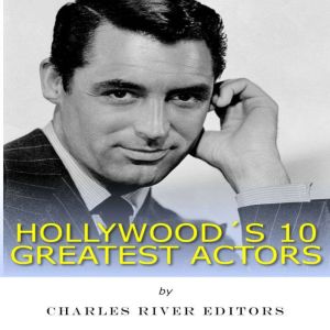 Hollywood's 10 Greatest Actors