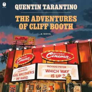 The Adventures of Cliff Booth, Quentin Tarantino