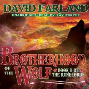 Brotherhood of the Wolf, David Farland