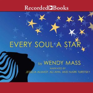 Every Soul a Star, Wendy Mass