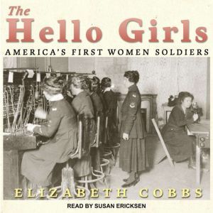 The Hello Girls, Elizabeth Cobbs