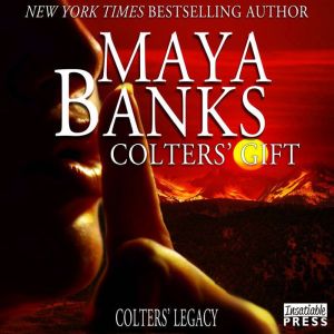 Colters Gift, Maya Banks
