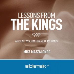 Lessons from the Kings, Mike Mazzalongo
