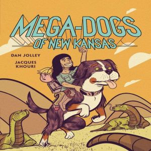 MegaDogs of New Kansas, Dan Jolley