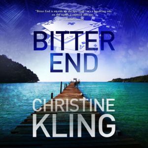 Bitter End, Christine Kling
