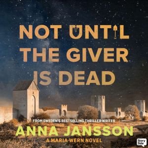 Not Until the Giver is Dead, Anna Jansson