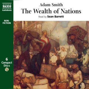 The Wealth of Nations, Adam Smith