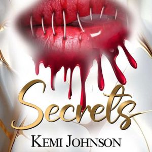 Secrets, Kemi Johnson