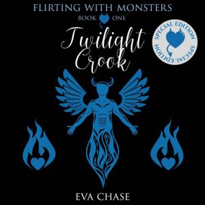 Twilight Crook Special Edition, Eva Chase
