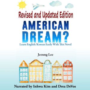 American Dream?, Jeoung Lee