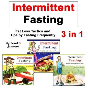 Intermittent Fasting, Frankie Jameson