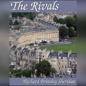 The Rivals, Richard Brinsley Sheridan