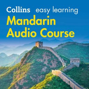 Easy Mandarin Chinese Course for Beginners: Language Learning the easy way with Collins
