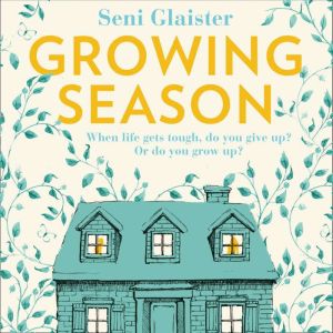 Growing Season, Seni Glaister