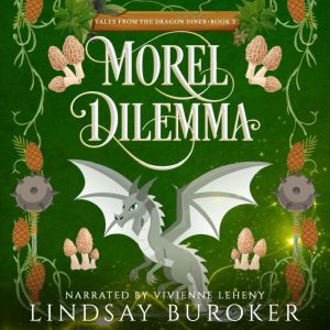 Morel Dilemma, Lindsay Buroker