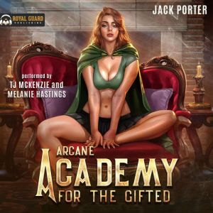 Arcane Academy for the Gifted, Jack Porter