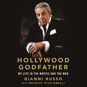 Hollywood Godfather, Gianni Russo