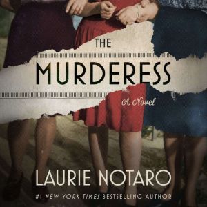 The Murderess: A Novel