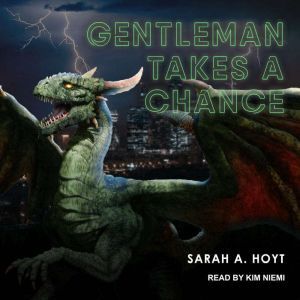 Gentleman Takes a Chance, Sarah A. Hoyt