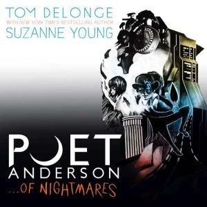 Poet Anderson ...Of Nightmares, Tom DeLonge