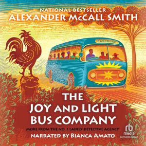 The Joy and Light Bus Company, Alexander McCall Smith