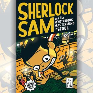 Sherlock Sam and the Mysterious Maste..., A.J. Low