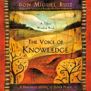 The Voice of Knowledge: A Practical Guide to Inner Peace