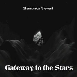 Gateway to the Stars