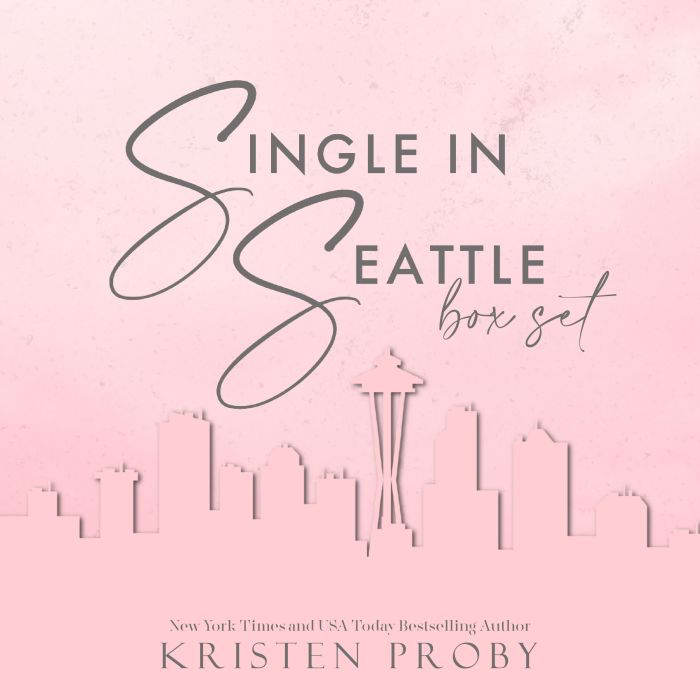 Single in Seattle Box Set, Kristen Proby