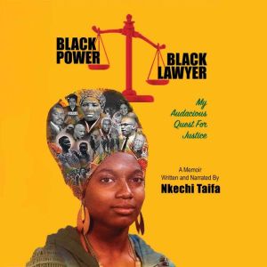 Black Power, Black Lawyer, Nkechi Taifa
