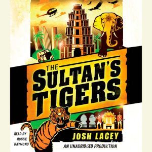 The Sultans Tigers, Josh Lacey