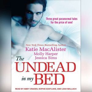 The Undead in My Bed, Molly Harper