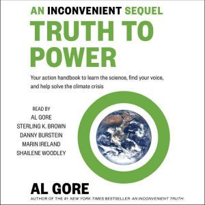 An Inconvenient Sequel, Al Gore