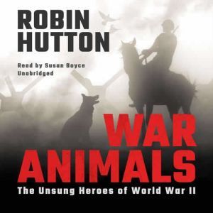 War Animals, Robin Hutton