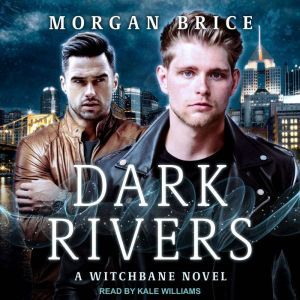 Dark Rivers, Morgan Brice