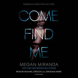 Come Find Me, Megan Miranda